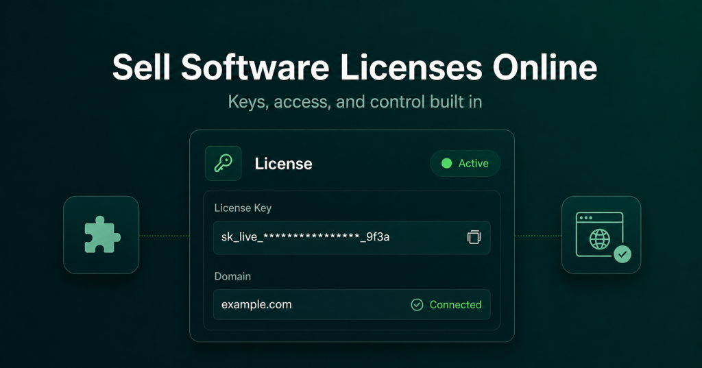 How to Sell Software Licenses Online with WordPress (The Right Way)