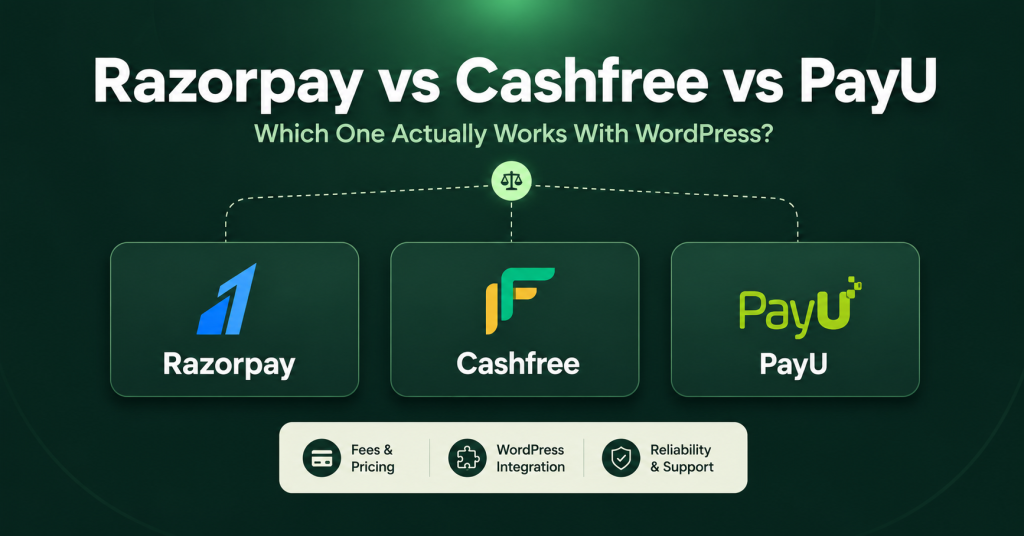 Razorpay vs Cashfree vs PayU: Best Payment Gateway for Your WordPress Store